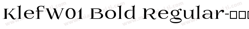 KlefW01 Bold Regular字体转换